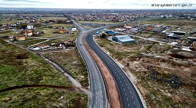 AKSARAY'DA 50 METRELİK YENİ BULVAR YOLU, ŞEHRİN EN GENİŞ YOLU OLMA ÖZELLİĞİ TAŞIYOR 