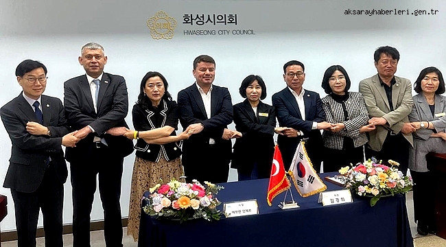 SAMSUNG, KİA VE HYUNDAİ’NİN ÜRETİM MERKEZİ HWASEONG İLE AKSARAY ARASINDA KARDEŞ ŞEHİR PROTOKOLÜ İMZALANDI