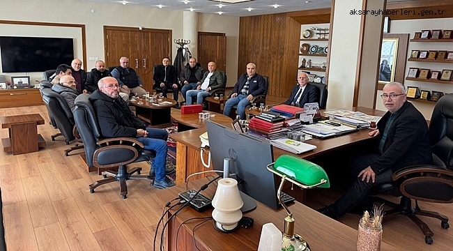 AKSARAY T. BORSASI BAŞKANI ÖZKÖK “ŞEHRİN DİNAMİKLERİ BİRBİRİYLE İLETİŞİM HALİNDE OLMALI”