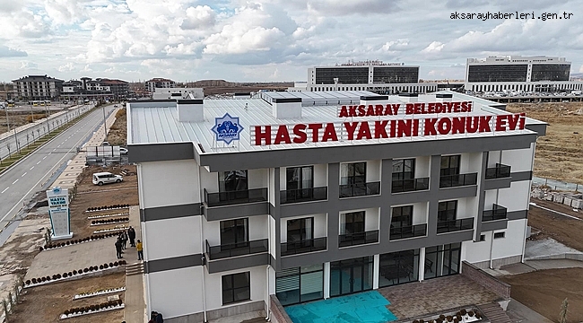 AKSARAY'DA HASTA YAKINI KONUK EVİ CAMİ VE KÜLLİYE PROJESİNDE SONA GELİNDİ