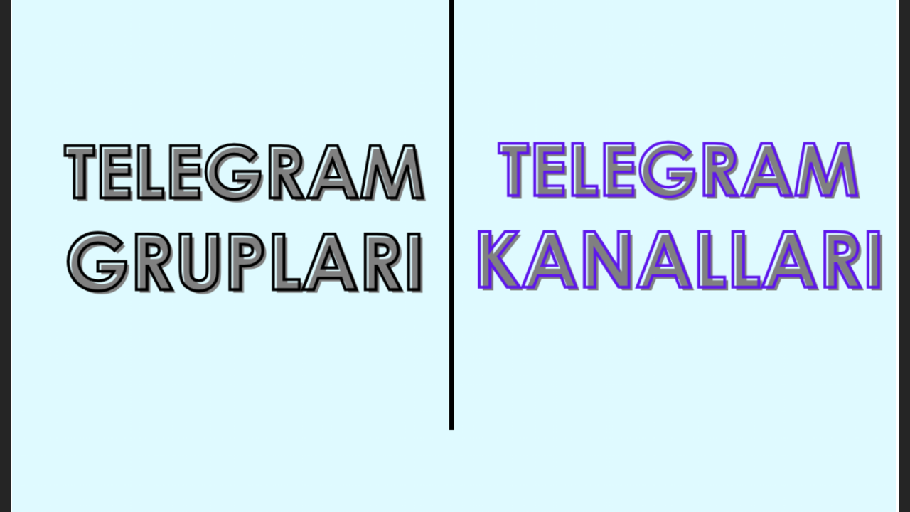 Telegram Grupları ve Telegram Kanalları