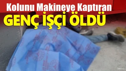 Niğde'de İş makinesine Kolunu kaptıran 14 Yaşındaki işçi Yaşamını Yitirdi
