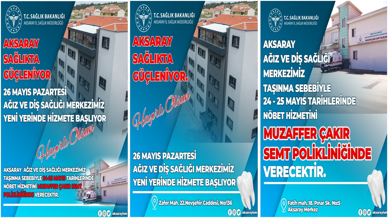 Aksaray Ağız ve Diş Sağlığı Merkezi yeni hizmet binasına taşınıyor