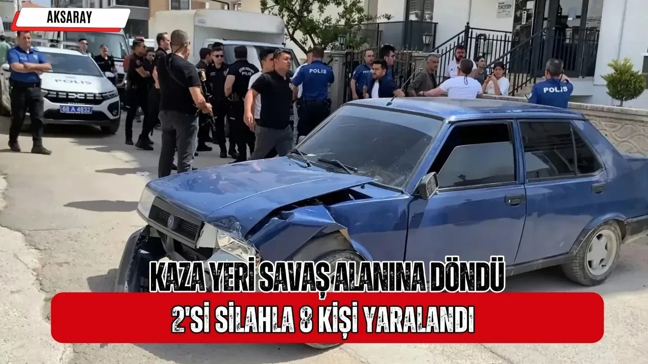 Aksaray'da trafik kazası sonrası kavgada silahlar çekildi