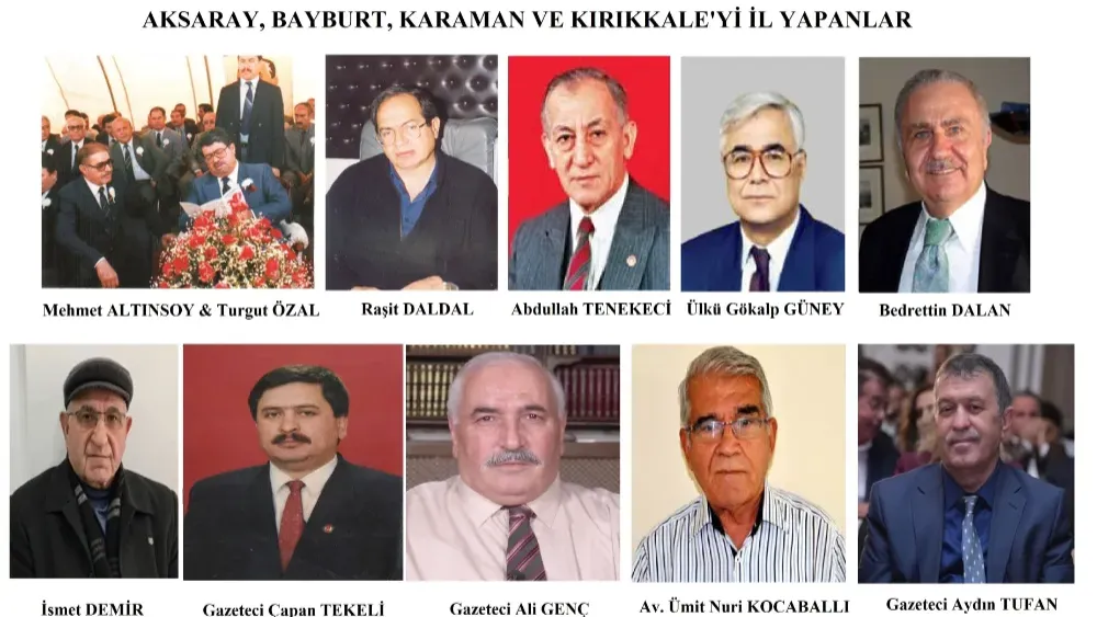 AKSARAY, BAYBURT KARAMAN VE KIRIKKALE VİLAYETLERİ 36 YAŞINDA