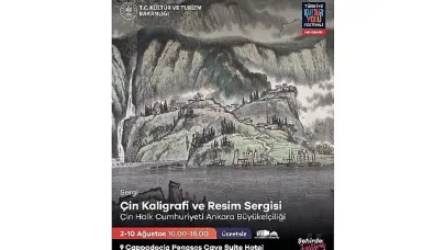 Binlerce Yıllık Çin ve Anadolu Kültürü Kapadokya'da Buluşuyor