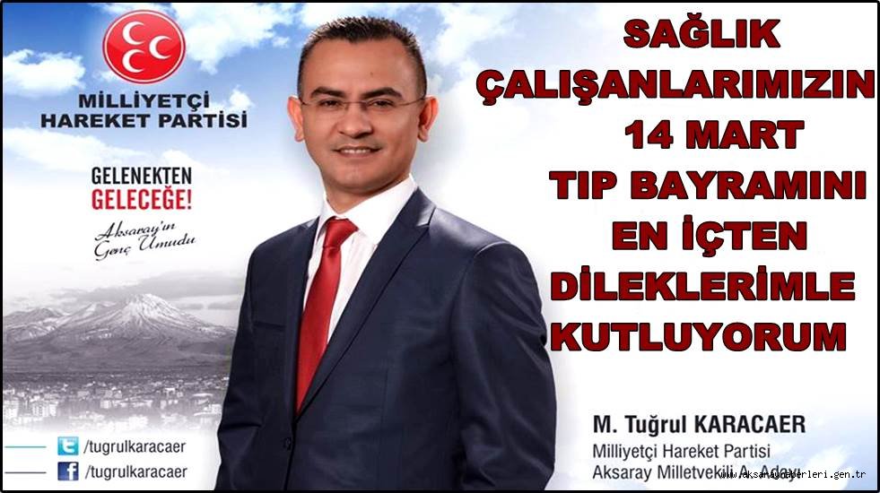 ADAY ADAYI TUĞRUL KARACAER '14 MART TIP BAYRAMINDA SORUYORUZ'