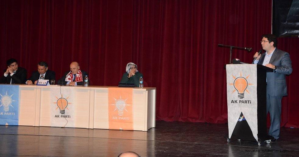 AKSARAY’A HİZMET İÇİN BİRLİK BERABERLİK İÇİNDE ÇALIŞACAĞIZ