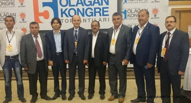 AKSARAY AK PARTİDE KONGRE HEYECANI