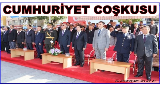 AKSARAY DA 29 EKİM CUMHURİYET BAYRAMI COŞKU İLE KUTLANDI