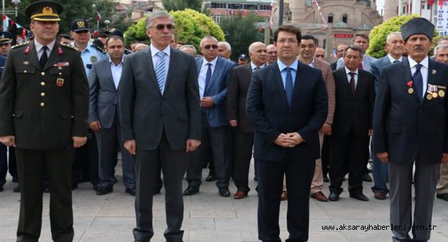 AKSARAY DA GAZİLER GÜNÜ TÖRENLE KUTLANDI