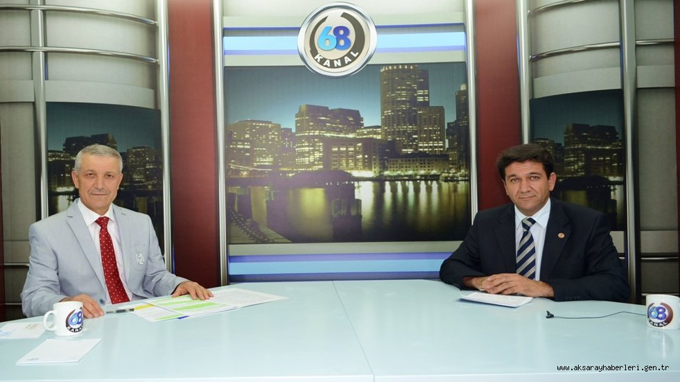 AKSARAY SGK İL MÜDÜRÜ ÇALIŞKAN KANAL 68 TV’NİN KONUĞU OLDU
