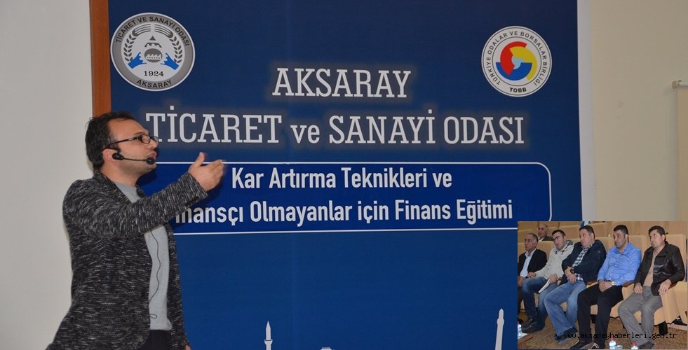 AKSARAY TİCARET ve SANAYİ ODASI EĞİTİMLERİ BAŞLADI