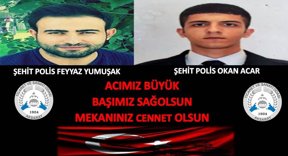 AKSARAY TİCARET VE SANAYİ ODASINDAN TERÖRE LANET