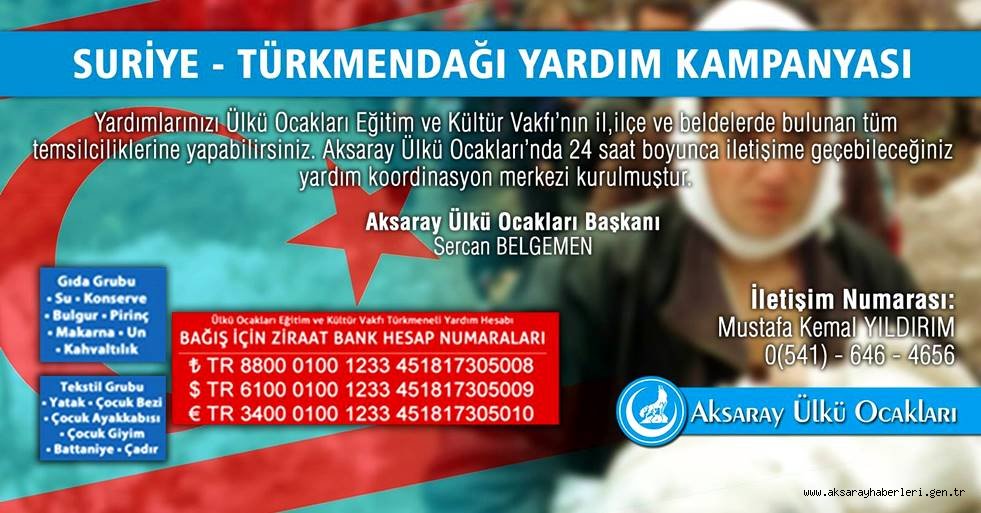 AKSARAY ÜLKÜ OCAKLARI TÜRKMENDAĞI'NA YARDIM KAMPANYASI BAŞLATTI