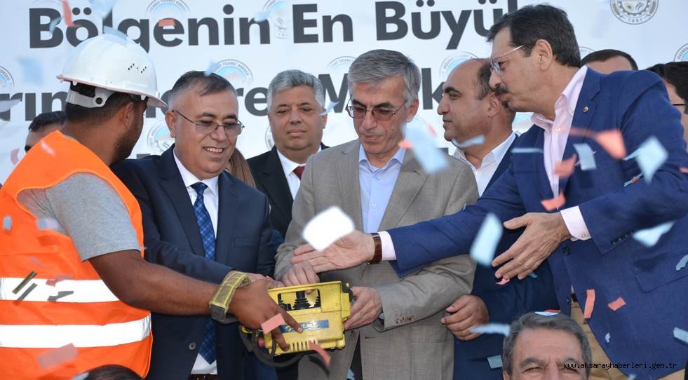AKSARAY'DA BÖLGENİN EN BÜYÜK TARIM TİCARET MERKEZİ OLACAK