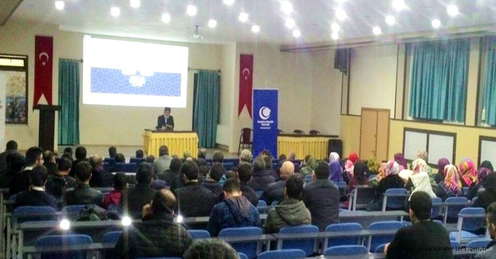  AKSARAY'DA İLAHİYATCI-EĞİTİMCİ HASAN BASRİ BALCI DAN ASRI SAADET KONFERANSI