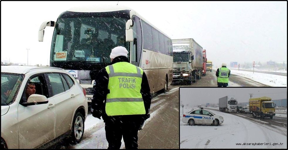 AKSARAY'DA TİPİ VE SOĞUK HAVA ULAŞIMI OLUMSUZ ETKİLEDİ