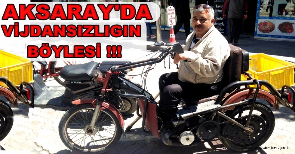 AKSARAY'DA VİJDANSIZLIGIN BÖYLESİ!