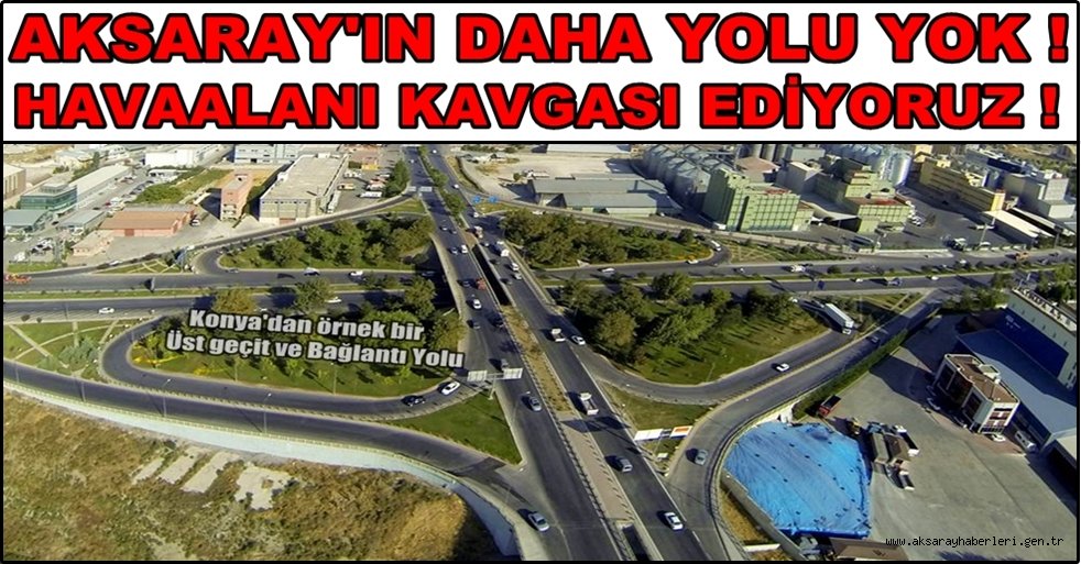 AKSARAY'IN DAHA YOLU YOK! HAVAALANI KAVGASI EDİYORUZ !