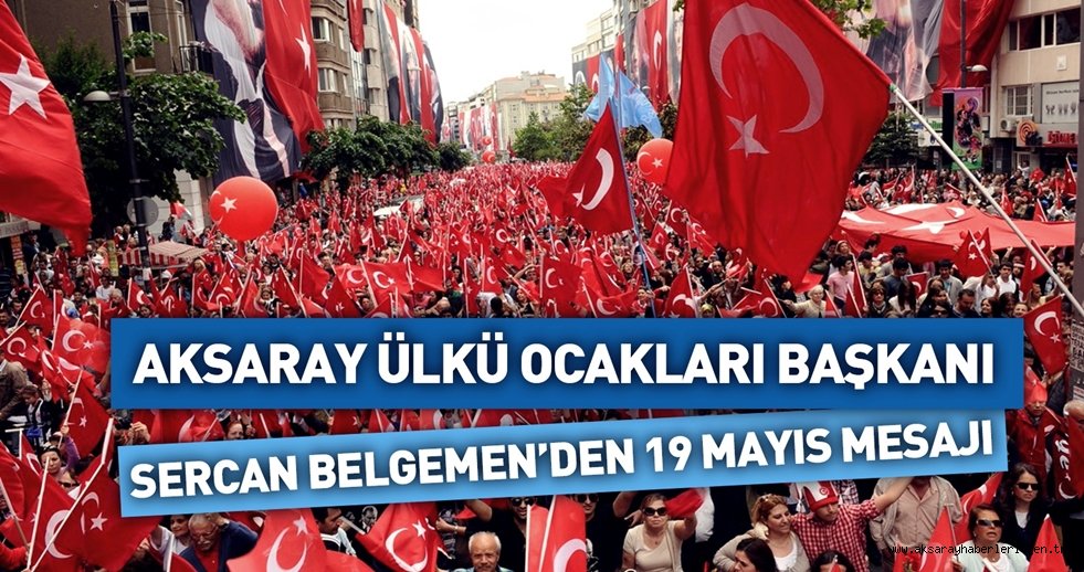 BELGEMEN'DEN ''19 MAYIS ATATÜRK'Ü ANMA,GENÇLİK VE SPOR BAYRAMI'' MESAJI