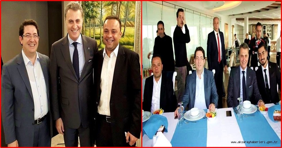 BEŞİKTAŞ BAŞKANI FİKRET ORMAN BAŞKAN YAZGI İLE ÖĞLE YEMEĞİNDE BİRARAYA GELDİ