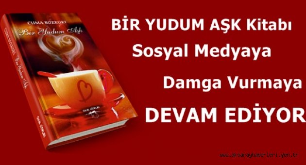 Bir Yudum Aşk Kitabı Sosyal Medyaya Damga Vurmaya Devam Ediyor