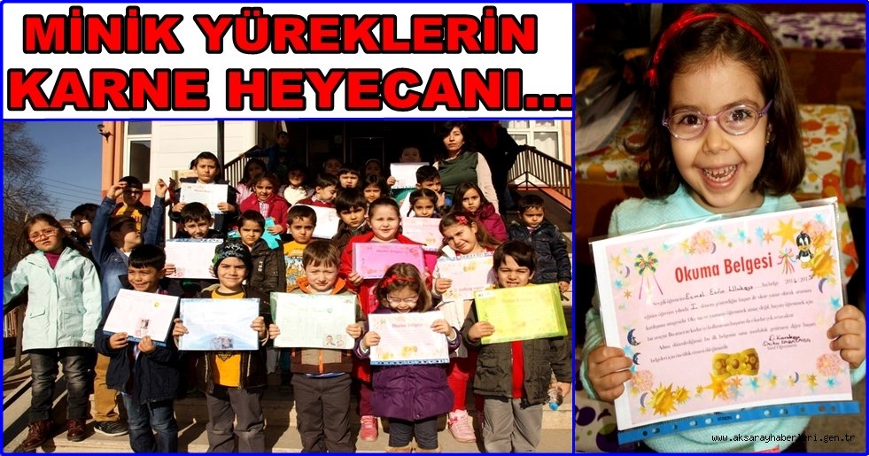 BİRİNCİ SINIF ÖĞRENCİLERİ İLK KEZ KARNE HEYECANI YAŞADILAR 