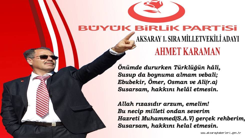 BÜYÜK BİRLİK PARTİSİ AKSARAY MİLLETVEKİLİ ADAY LİSTESİNİ AÇIKLADI