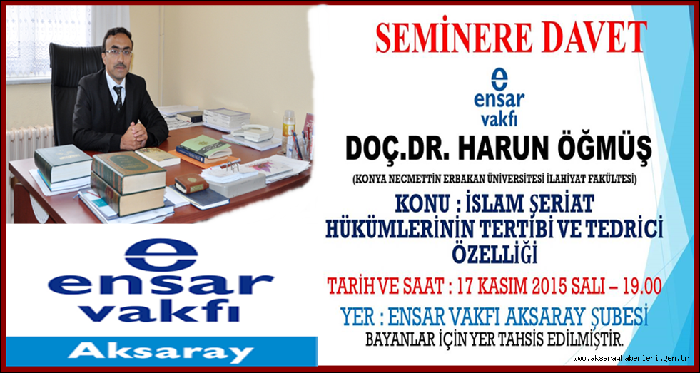 ENSAR VAKFININ AYLIK SEMİNER MİSAFİRİ DOÇ.DR. HARUN ÖĞMÜŞ
