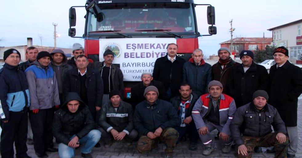 EŞMEKAYA BELEDİYESİNDEN BAYIR-BUCAK TÜRKMENLERİNE YARDIM