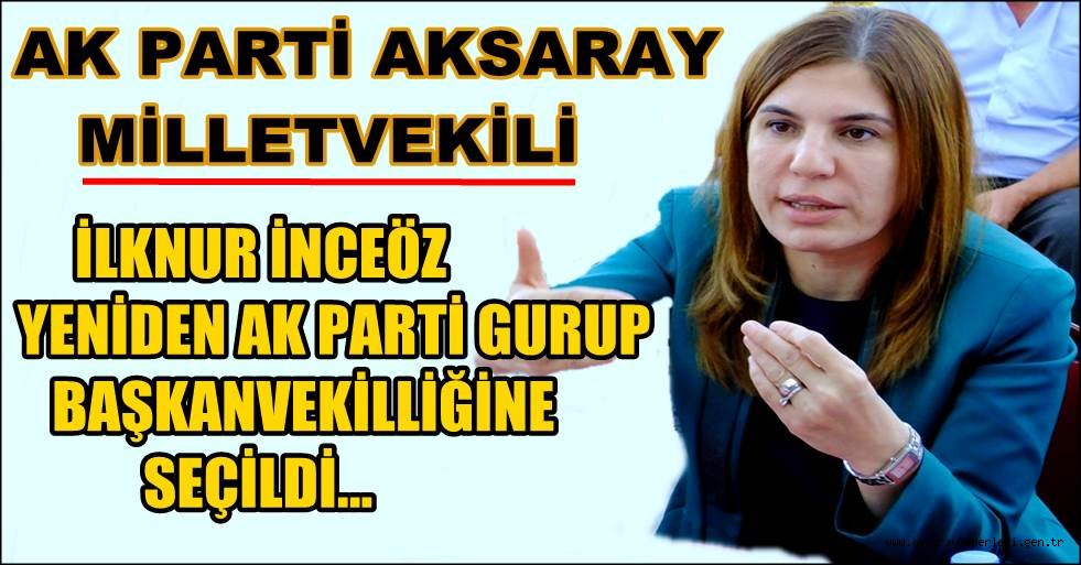 İLKNUR İNCEÖZ YENİDEN GRUP BAŞKANVEKİLİ