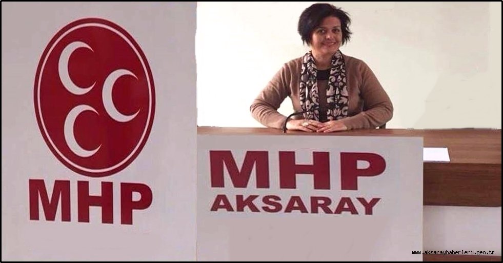 MHP AKSARAY KADIN KOLLARI BAŞKANI FATMA ŞEN'DEN 23 NİSAN MESAJI