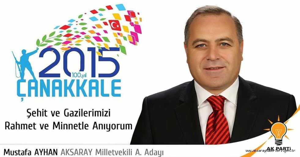 MUSTAFA AYHAN'DAN 18 MART ÇANAKKALE ZAFERİ MESAJI