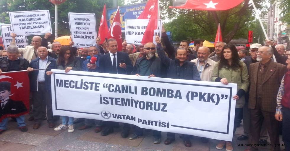 VATAN PARTİSİ'NDEN TERÖRE TEPKİ: "MECLİSTE PKK İSTEMİYORUZ