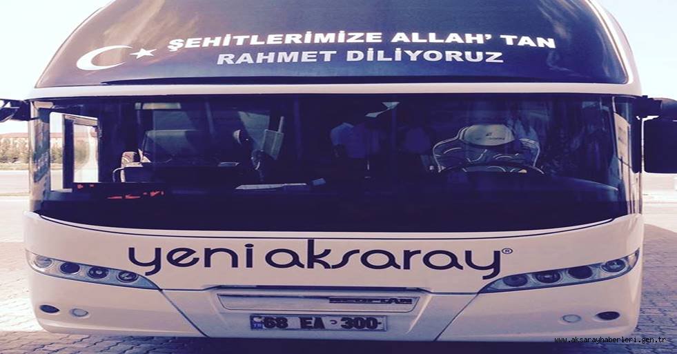 YENİ AKSARAY SEYAHATTEN TERÖRE ANLAMLI TEPKİ