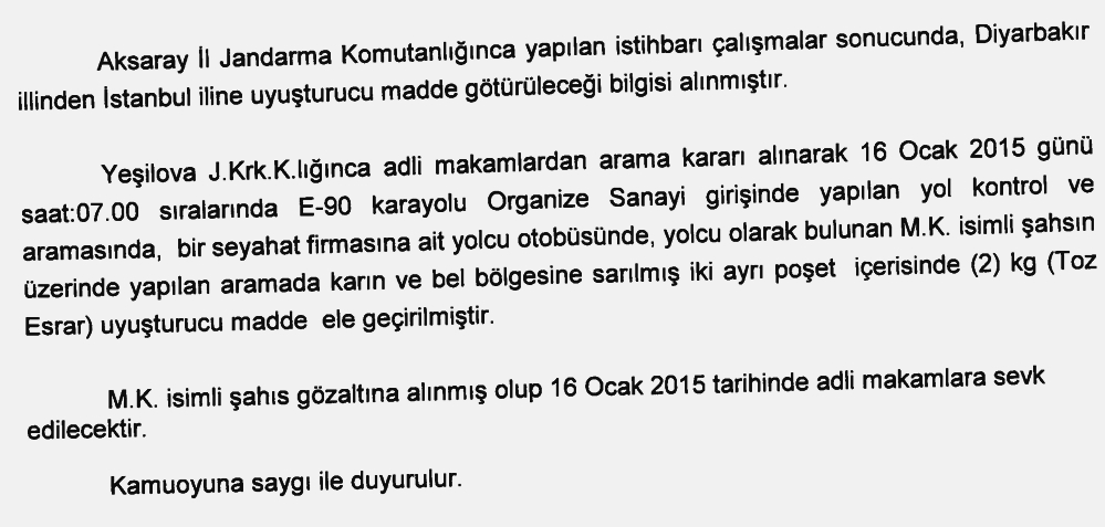 AKSARAY'DA 2 KG TOZ ESRAR ELEGEÇİRİLDİ