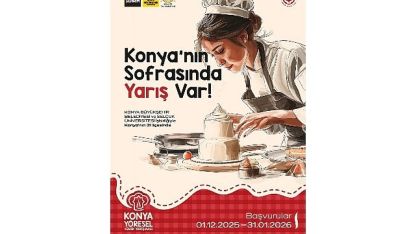 “Konya Yöresel Yemek Yarışması"na Başvurular Başladı