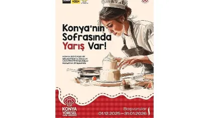 “Konya Yöresel Yemek Yarışması"na Başvurular Başladı