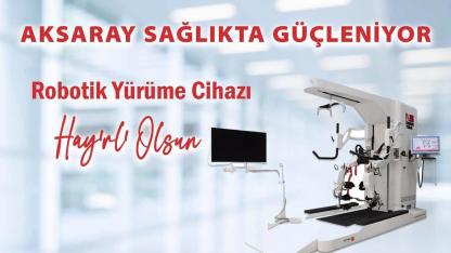 Nitelikli Tedavide Yeni Bir Sayfa: Aksaray’da Robotik Yürüme Cihazı Devrede