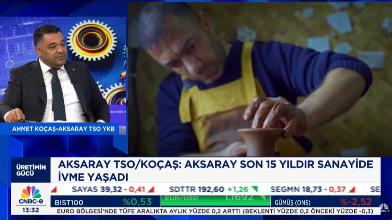 ATSO Başkanı Ahmet Koçaş, CNBC-e’de Aksaray’ın Cazibesini Anlattı