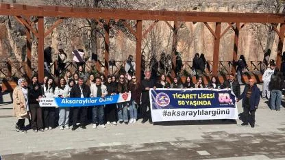 AKSARAYLILAR GÜNÜNDE LİSELİLERDEN IHLARA VADİSİ TANITIM GEZİSİ